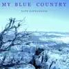 My Blue Country album lyrics, reviews, download