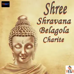 Shree Shravana Belagola Charite by L.N. Shastry album reviews, ratings, credits