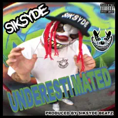 Underestimated - Single by SIKSYDE album reviews, ratings, credits
