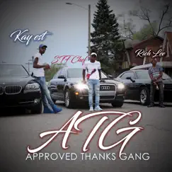 ATG (feat. Kay.est & Rich Lee) - Single by Stf Chef album reviews, ratings, credits