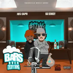 Bars Over Everything (feat. Jus Capo) - Single by Kae Kennedy album reviews, ratings, credits