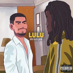 Lulu - Single by Hugo Joe album reviews, ratings, credits