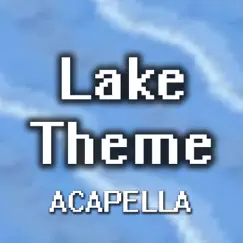 Lake Theme (A Cappella) [From 