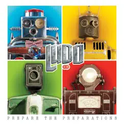 Prepare the Preparations by Ludo album reviews, ratings, credits