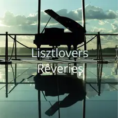 Rêveries by Lisztlovers album reviews, ratings, credits