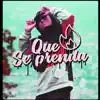 Que Se Prenda (feat. Brako) - Single album lyrics, reviews, download