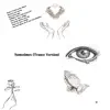 Sometimes (Trance Version) [feat. Adam Szabo] - Single album lyrics, reviews, download