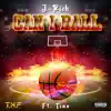 Can I Ball (feat. T-Smooth) - Single album lyrics, reviews, download