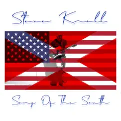 Song of the South - Single by Steve Knill album reviews, ratings, credits