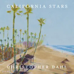 California Stars - Single by Christopher Dahl album reviews, ratings, credits