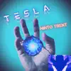 Tesla - Single album lyrics, reviews, download