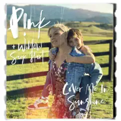 Cover Me In Sunshine - Single by P!nk & Willow Sage Hart album reviews, ratings, credits