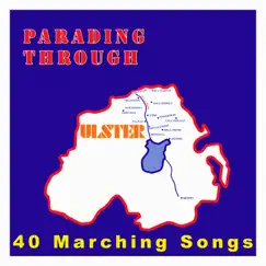 Parading Through Ulster - 40 Marching Songs by Various Artists album reviews, ratings, credits