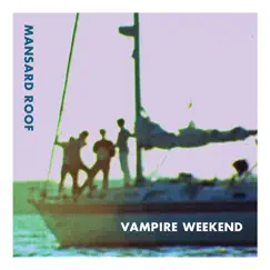 Mansard Roof - Single by Vampire Weekend album reviews, ratings, credits