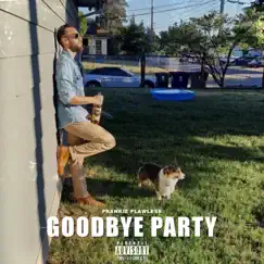 Goodbye Party - Single by Frankie Flawless album reviews, ratings, credits