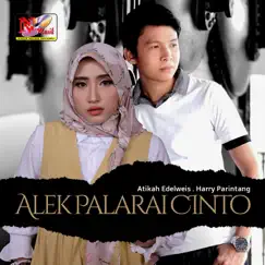 Alek Palarai Cinto (feat. Harry Parintang) - Single by Atikah Edelweis album reviews, ratings, credits