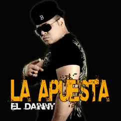 La Apuesta - Single by El Dainny album reviews, ratings, credits