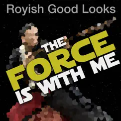 The Force Is with Me Song Lyrics