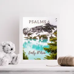 Psalm 6 - Single by Emily D'aria album reviews, ratings, credits