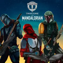 The Mandalorian Theme (Rock Version) [Rock Version] - Single by Triscore album reviews, ratings, credits