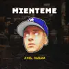 Mienteme (Remix) - Single album lyrics, reviews, download