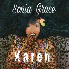 Karen - Single by Sonia Grace album reviews, ratings, credits