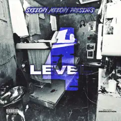 Level 4 by Skeechy Meechy album reviews, ratings, credits