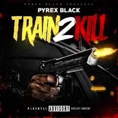Train 2 Kill Song Lyrics