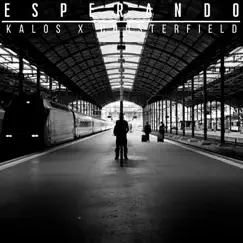 Esperando - Single by Kalos & Chusterfield album reviews, ratings, credits