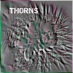Thorns (feat. 1610tensei & Twixxy) - Single by 1610 Europa album reviews, ratings, credits