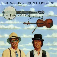 The Fun of Open Discussion by Bob Carlin & John Hartford album reviews, ratings, credits