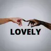 Lovely (feat. DYATHON & Nuit Brune) song lyrics