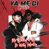 Ya Me Di Cuenta (feat. Dr. Willy Infantry) - Single album lyrics, reviews, download