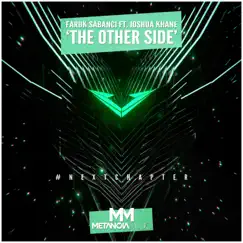 The Other Side (feat. Joshua Khane) - Single by Faruk Sabancı album reviews, ratings, credits