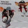 PSYCHO GREMLINS (feat. KVMVDO) - Single album lyrics, reviews, download