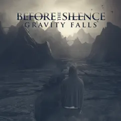 Gravity Falls - Single by Before The Silence album reviews, ratings, credits