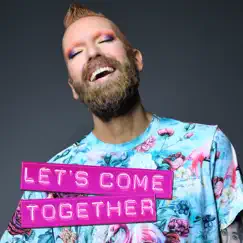 Let's Come Together (feat. The Fur & Nils-Petter Ankarblom) Song Lyrics