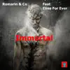 Immortal - Single album lyrics, reviews, download