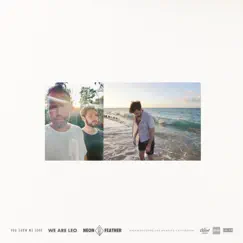 You Show Me Love - Single by We Are Leo & Neon Feather album reviews, ratings, credits