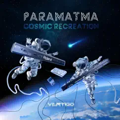 Cosmic Recreation by Paramatma & Yudhisthira album reviews, ratings, credits