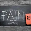 Pain EP (feat. Aion) album lyrics, reviews, download