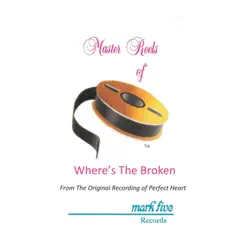 Where's the Broken (Performance Track) - Single by Perfect Heart album reviews, ratings, credits