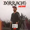 Borracho Soltero - Single album lyrics, reviews, download