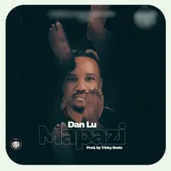 Mapazi - Single by Dan Lu album reviews, ratings, credits