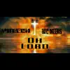 Oh Lord (feat. Ric Meeks) - Single album lyrics, reviews, download