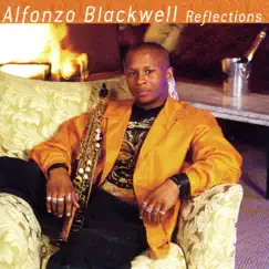 Reflections by Alfonzo Blackwell album reviews, ratings, credits