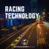 Racing Technology - Single album lyrics, reviews, download