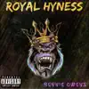 Royal Hyness album lyrics, reviews, download