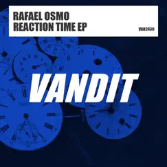 Reaction Time - EP by Rafael Osmo album reviews, ratings, credits