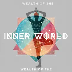 Wealth of the Inner World: Abundance Yoga by Emerald Misty, Kate - Caroline Peace & Peter Calm album reviews, ratings, credits